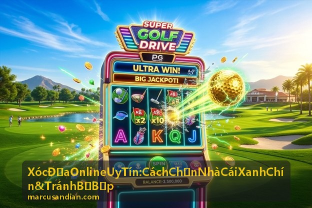Dấu hiệu trang xóc đĩa online lừa đảo - khoá rút tiền